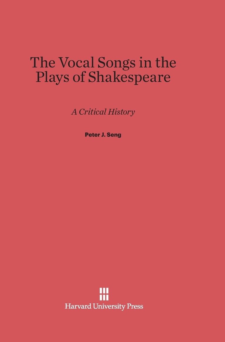 The Vocal Songs in the Plays of Shakespeare