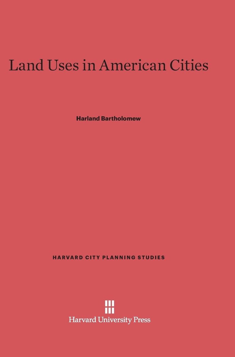 Land Uses in American Cities