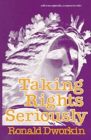 Ronald Dworkin - Taking Rights Seriously, Häftad