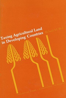 Taxing Agricultural Land in Developing Countries 1