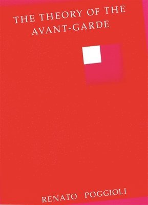 Renato Poggioli - Theory of the Avant-Garde, Häftad