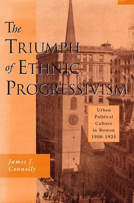 bokomslag Triumph of Ethnic Progressivism