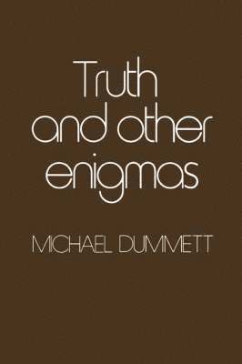 Truth and Other Enigmas 1