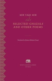 bokomslag Selected Ghazals and Other Poems