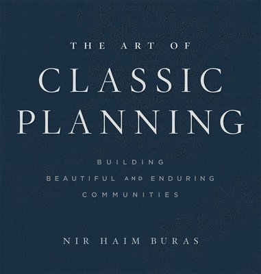 bokomslag The Art of Classic Planning