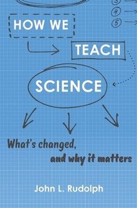 bokomslag How We Teach Science