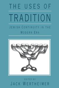 bokomslag The Uses of Tradition