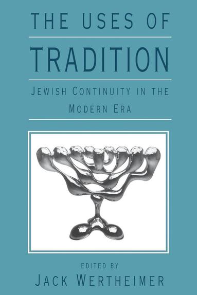bokomslag The Uses of Tradition