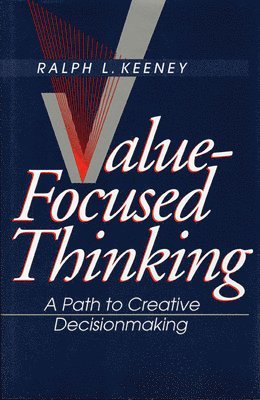 Value-Focused Thinking 1