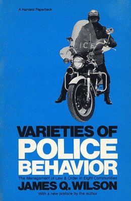 Varieties of Police Behavior 1