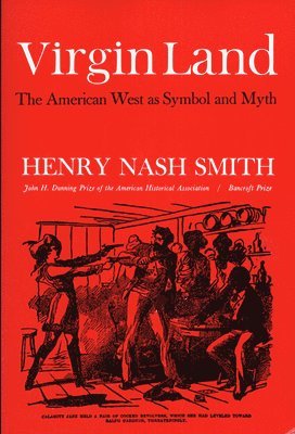 Henry Nash Smith - Virgin Land, Häftad
