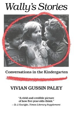 Vivian Gussin Paley - Wally’s Stories, Häftad