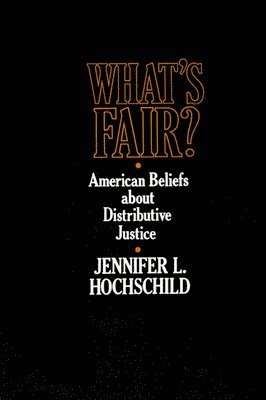Jennifer L. Hochschild - What’s Fair, Häftad