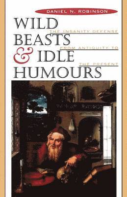 Wild Beasts and Idle Humours 1