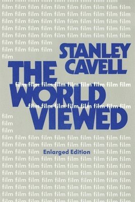 Stanley Cavell - World Viewed, Häftad