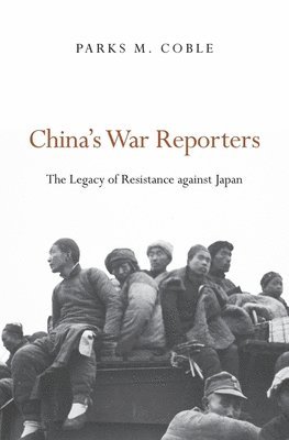 bokomslag China's War Reporters