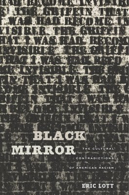Eric Lott - Black Mirror, Inbunden