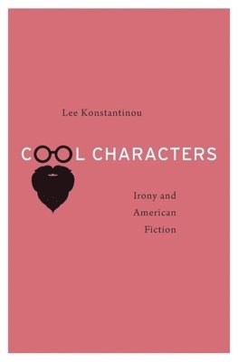 Lee Konstantinou - Cool Characters, Inbunden