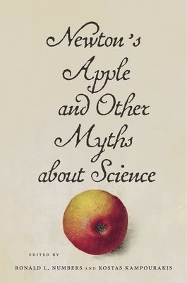 bokomslag Newton's Apple and Other Myths about Science