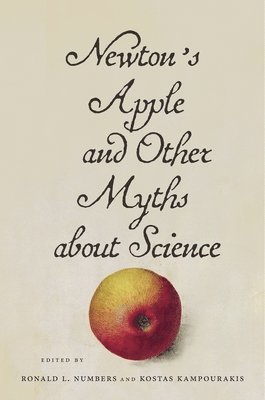 Newtons Apple and Other Myths about Science 1