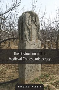 bokomslag Destruction of the Medieval Chinese Aristocracy