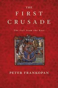bokomslag The First Crusade