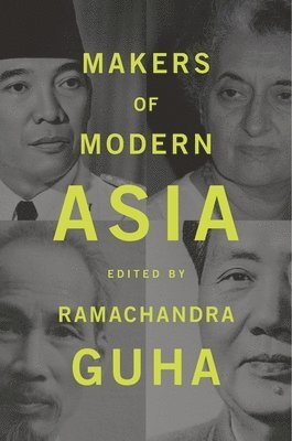 Ramachandra Guha - Makers of Modern Asia, Häftad
