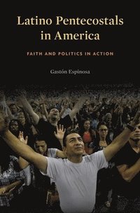 bokomslag Latino Pentecostals in America
