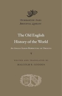 bokomslag The Old English History of the World