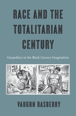 Race and the Totalitarian Century 1