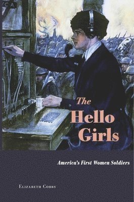 Elizabeth Cobbs - Hello Girls, Inbunden