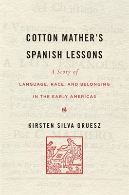 bokomslag Cotton Mather's Spanish Lessons