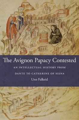 The Avignon Papacy Contested 1