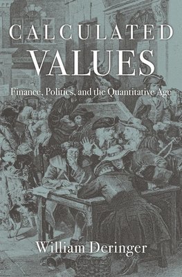 William Deringer - Calculated Values, Inbunden