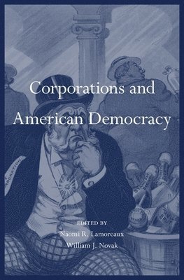 bokomslag Corporations and American Democracy