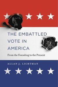 bokomslag The Embattled Vote in America