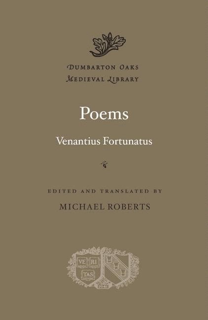 Venantius Fortunatus, Michael Roberts - Poems, Inbunden