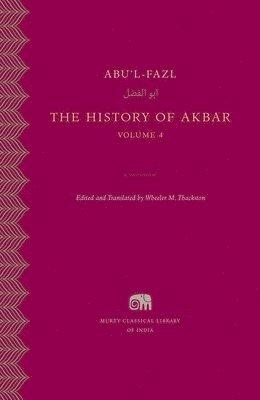 The History of Akbar: Volume 4 1