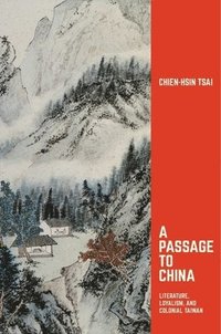bokomslag A Passage to China