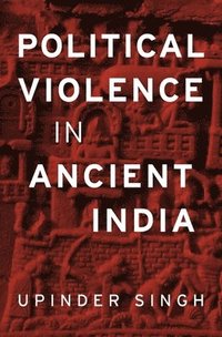 bokomslag Political Violence in Ancient India