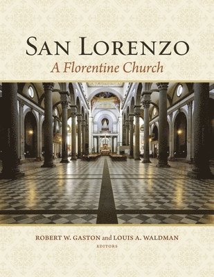 Robert W. Gaston, Louis A. Waldman - San Lorenzo, Inbunden