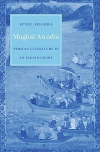 bokomslag Mughal Arcadia