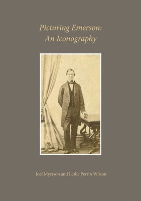 Joel Myerson, Leslie Perrin Wilson - Picturing Emerson, Häftad