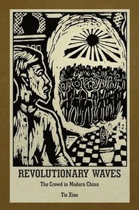 bokomslag Revolutionary Waves