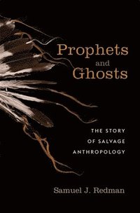bokomslag Prophets and Ghosts