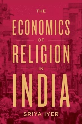 bokomslag Economics of Religion in India