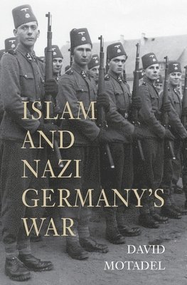 Islam and Nazi Germanys War 1