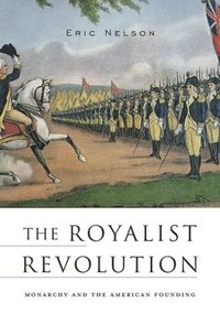 bokomslag The Royalist Revolution