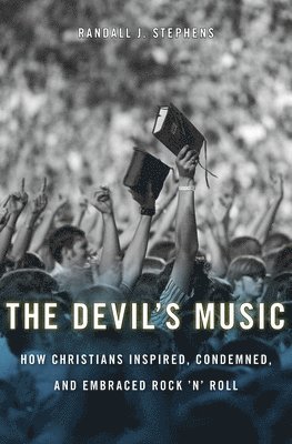 Randall J. Stephens - Devil’s Music, Inbunden