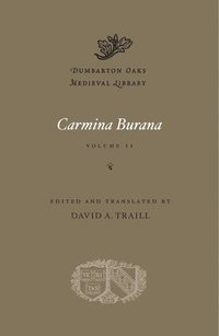 bokomslag Carmina Burana: Volume II